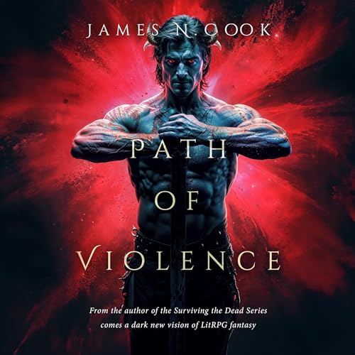 Cover of Path of Violence: A LitRPG Apocalypse