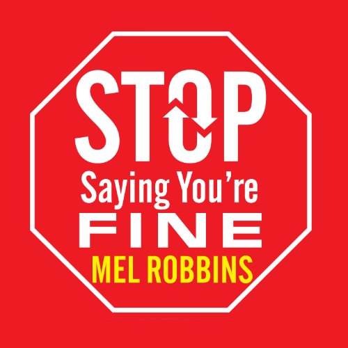 Cover of Stop Saying You're Fine