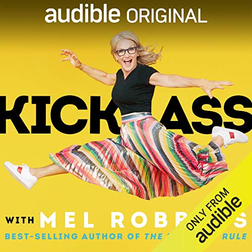 Cover of Kick Ass with Mel Robbins