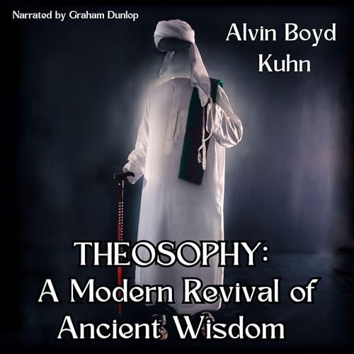 Cover of Theosophy: A Modern Revival of Ancient Wisdom