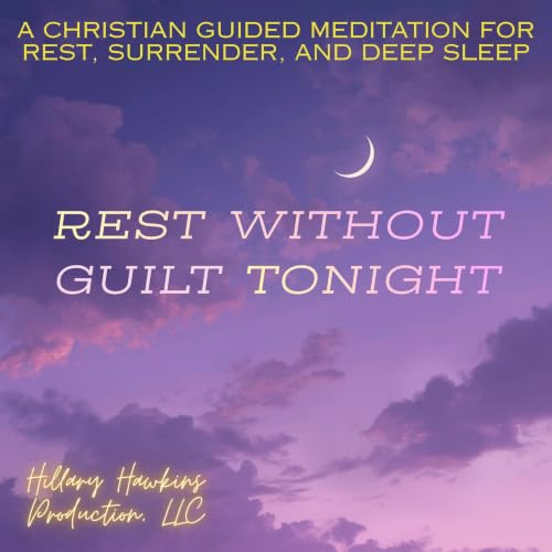 Cover of Rest without Guilt Tonight