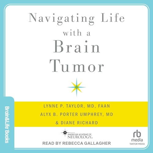 Cover of Navigating Life with a Brain Tumor