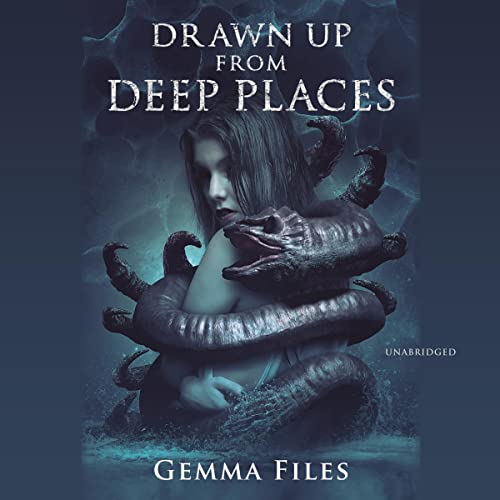 Cover of Drawn Up from Deep Places