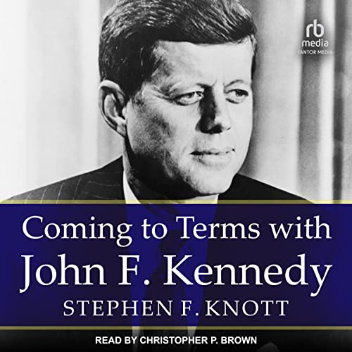 Cover of Coming to Terms with John F. Kennedy