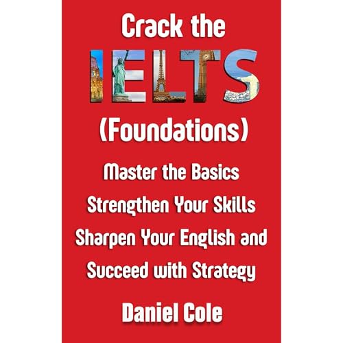 Cover of Crack the IELTS (Foundations)