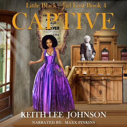 Cover of Little Black Girl Lost, Book 4: Captive