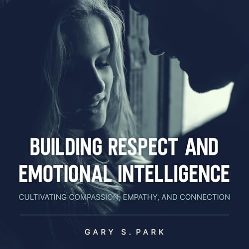Cover of Building Respect and Emotional Intelligence