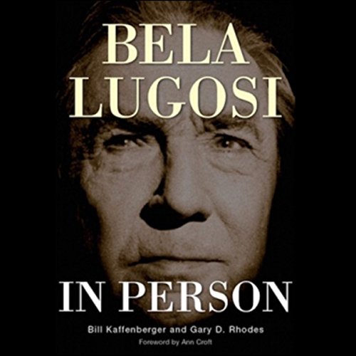 Cover of Bela Lugosi in Person