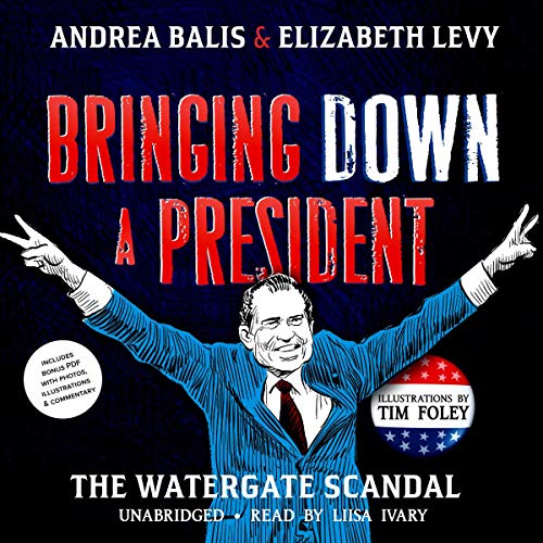 Cover of Bringing Down a President