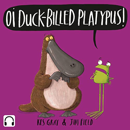 Cover of Oi Duck-billed Platypus! Audiobook