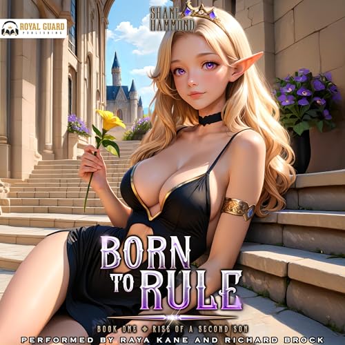 Cover of Born to Rule: Rise of a Second Son