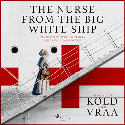 Cover of The Nurse from the Big White Ship
