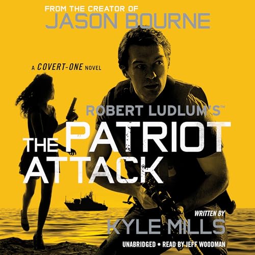 Cover of Robert Ludlum's (TM) The Patriot Attack
