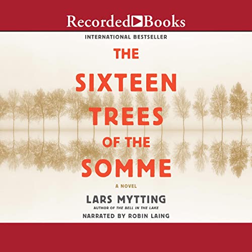 Cover of The Sixteen Trees of the Somme