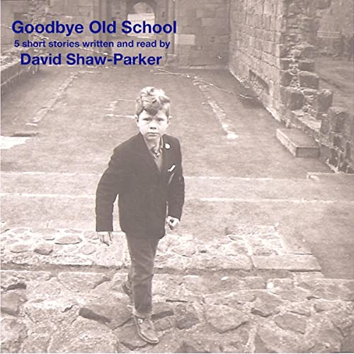 Cover of Goodbye Old School