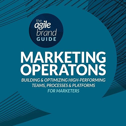 Cover of The Agile Brand Guide: Marketing Operations