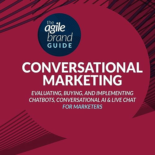 Cover of The Agile Brand Guide: Conversational Marketing