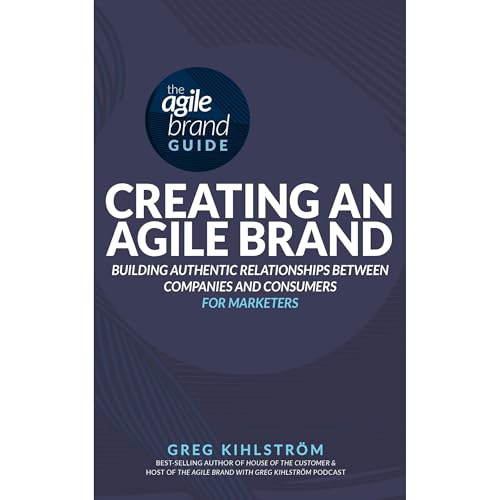 Cover of The Agile Brand Guide: Creating an Agile Brand