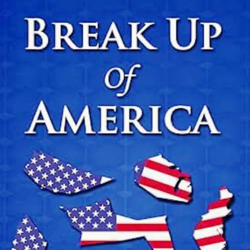 Cover of Break Up of America