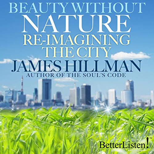 Cover of Beauty Without Nature: Re-imagining the City