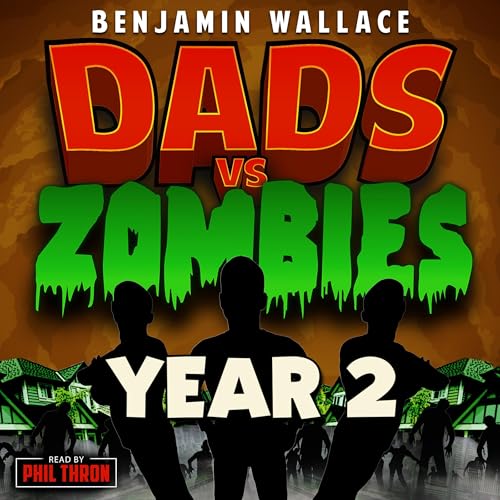 Cover of Dads vs. Zombies: Year 2