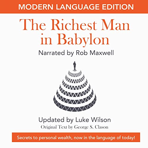 Cover of The Richest Man in Babylon: Modern Language Edition