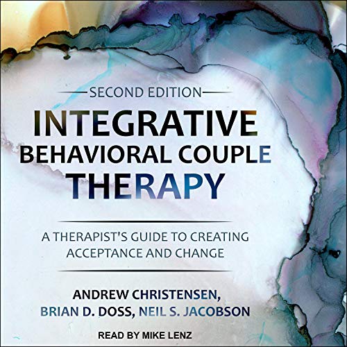 Cover of Integrative Behavioral Couple Therapy (Second Edition)