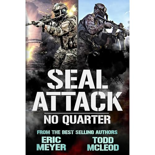 Cover of SEAL Attack: No Quarter
