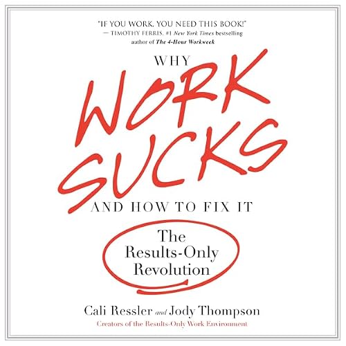 Cover of Why Work Sucks and How to Fix It