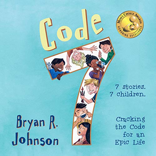 Cover of Code 7: Cracking the Code for an Epic Life