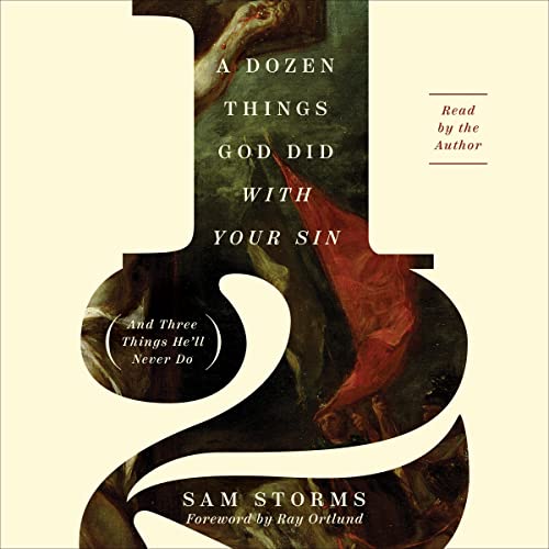 Cover of A Dozen Things God Did with Your Sin