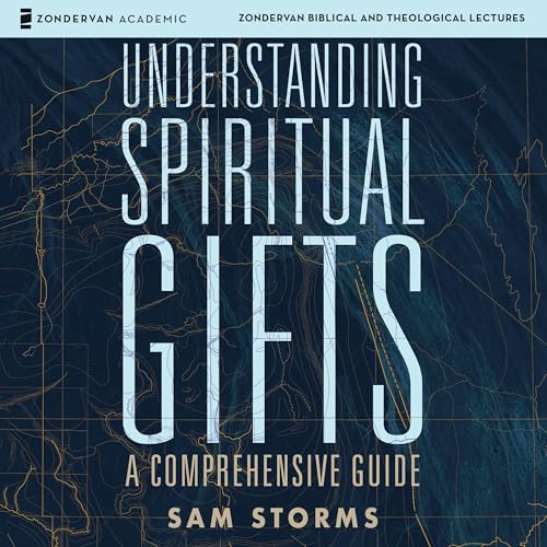 Cover of Understanding Spiritual Gifts: Audio Lectures