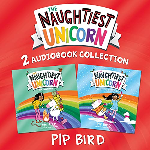 Cover of Naughtiest Unicorn: On Holiday and Winter Wonderland