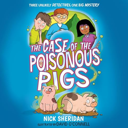 Cover of The Case of the Poisonous Pigs