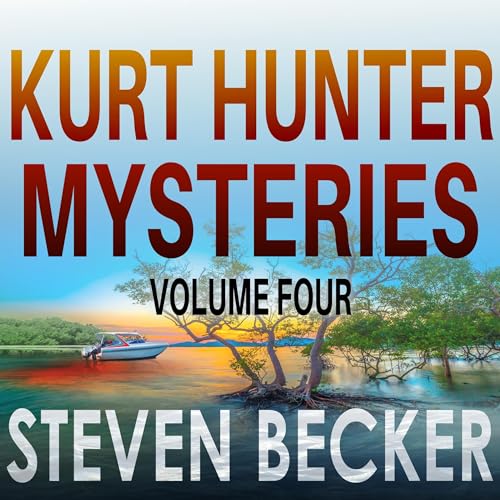 Cover of Kurt Hunter Mysteries, Volume Four