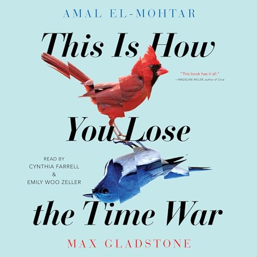 Cover of This Is How You Lose The Time War