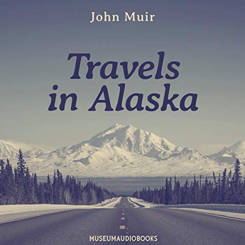 Cover of Travels in Alaska