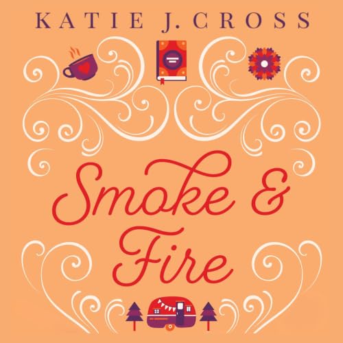 Cover of Smoke and Fire