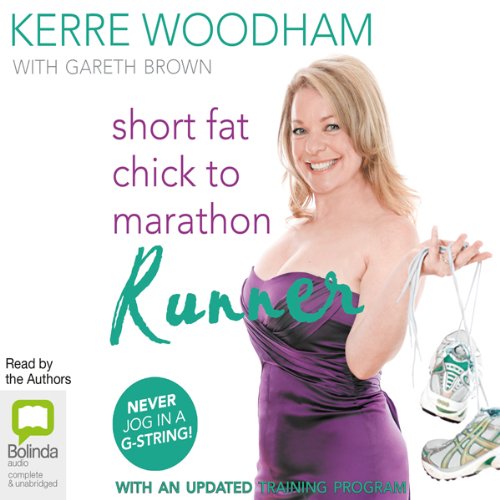 Cover of Short Fat Chick to Marathon Runner
