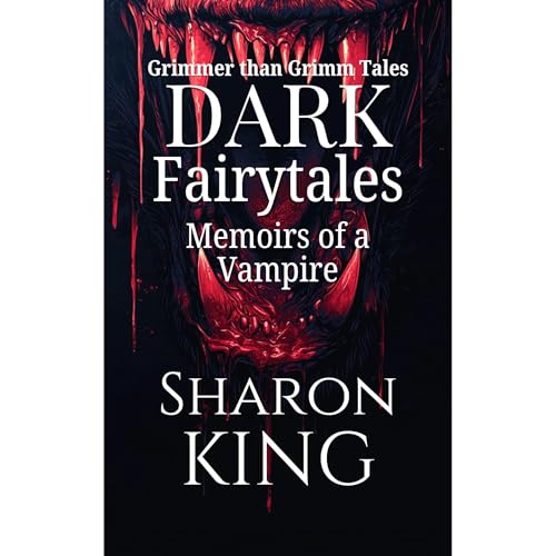 Cover of DARK FAIRYTALES Grimmer Than Grimm Tales
