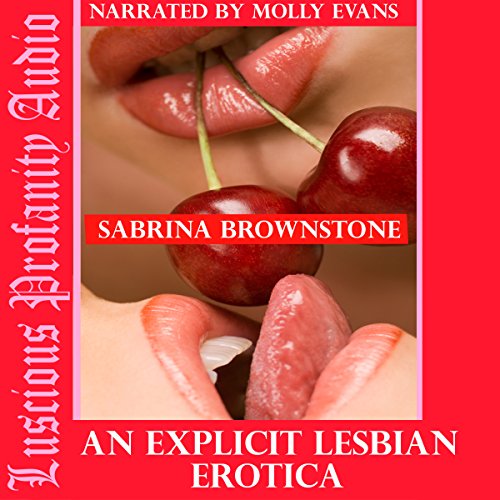 Cover of An Explicit Lesbian Erotica