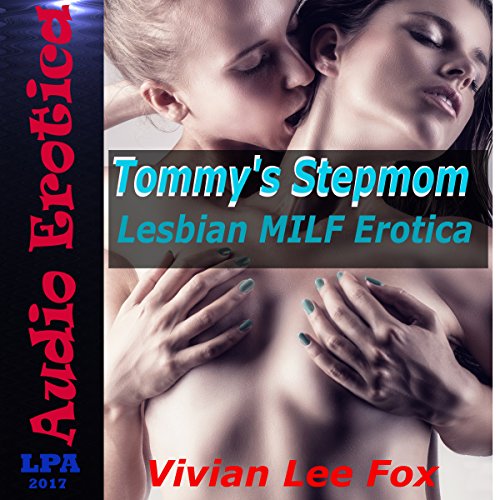 Cover of Tommy's Stepmom: Lesbian MILF Erotica