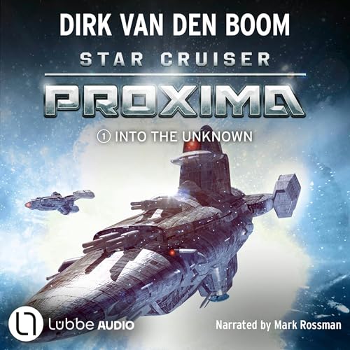Cover of Star Cruiser Proxima - Into the Unknown