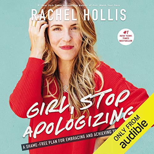 Cover of Girl, Stop Apologizing (Audible Exclusive Edition)