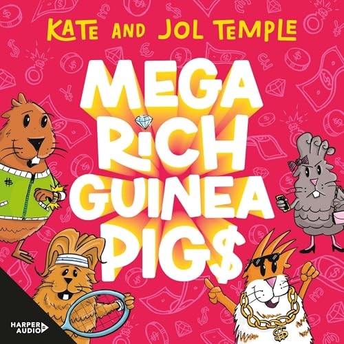 Cover of Mega Rich Guinea Pigs (Mega Rich Guinea Pigs, #1)