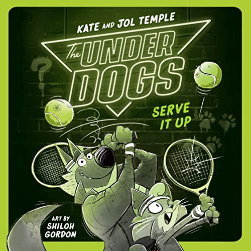 Cover of The Underdogs Serve It Up