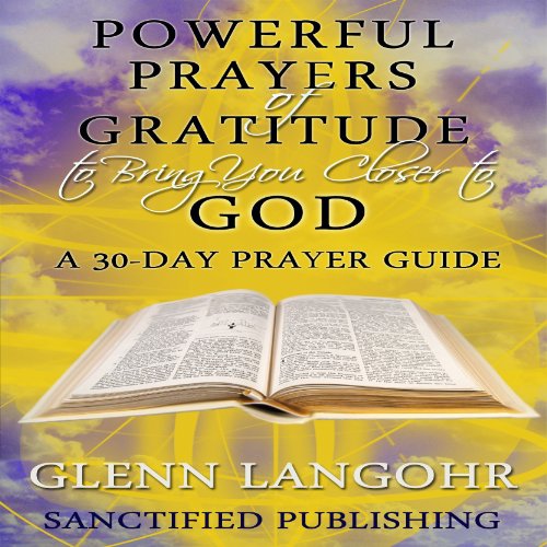 Cover of Powerful Prayers of Gratitude to Bring You Closer to God