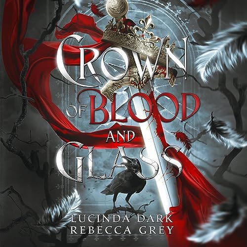 Cover of Crown of Blood and Glass