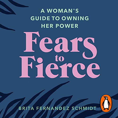 Cover of Fears to Fierce