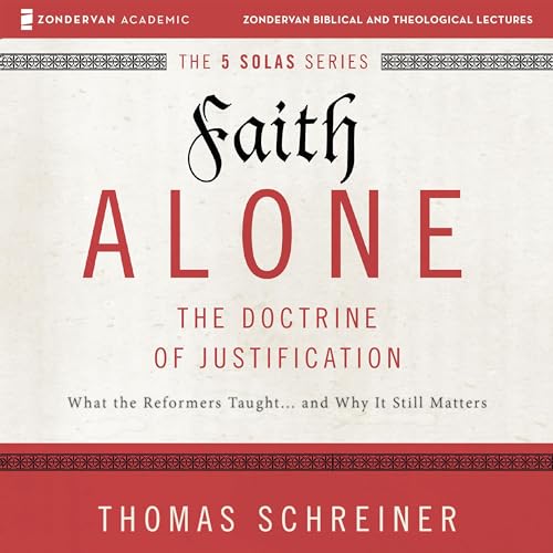 Cover of Faith Alone: Audio Lectures